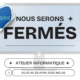 Nous sommes fermés